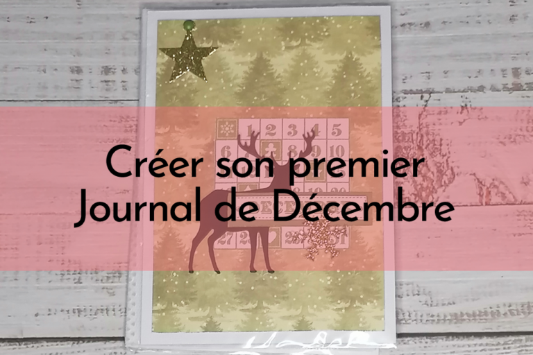 Read more about the article Créer son premier Journal de Décembre